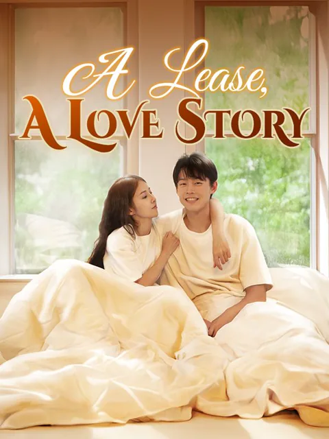 A Lease, A Love Story
