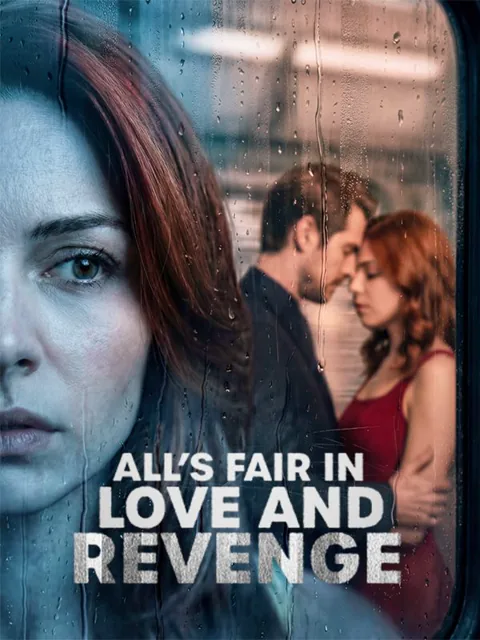 All's Fair in Love and Revenge  