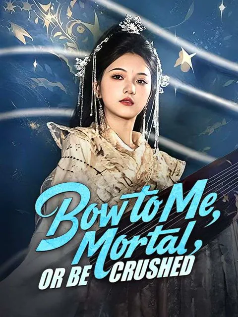 Bow to Me, Mortal, or Be Crushed