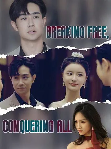 Breaking Free, Conquering All