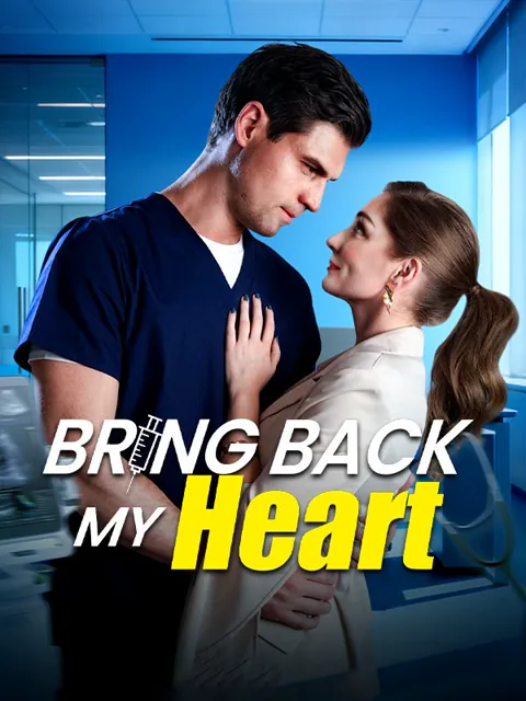 Bring Back My Heart