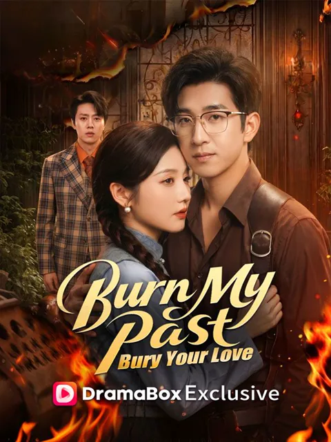 Burn My Past, Bury Your Love
