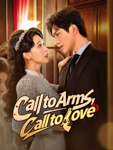 Call to Arms, Call to Love