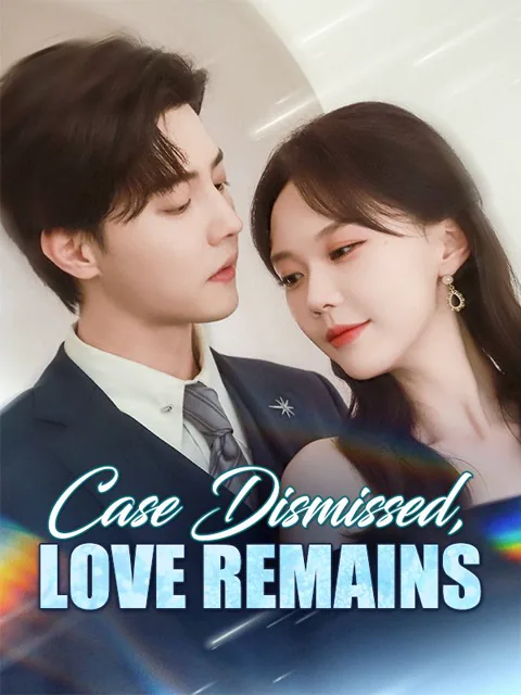Case Dismissed, Love Remains