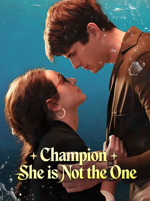 Champion, She is Not the One