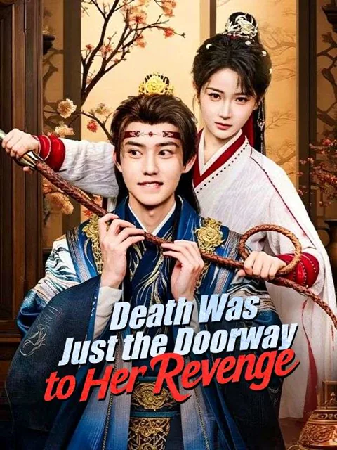 Death Was Just the Doorway to Her Revenge