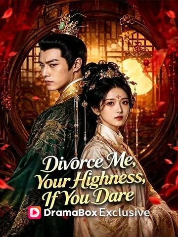 Divorce Me, Your Highness, If You Dare（DUBBED）
