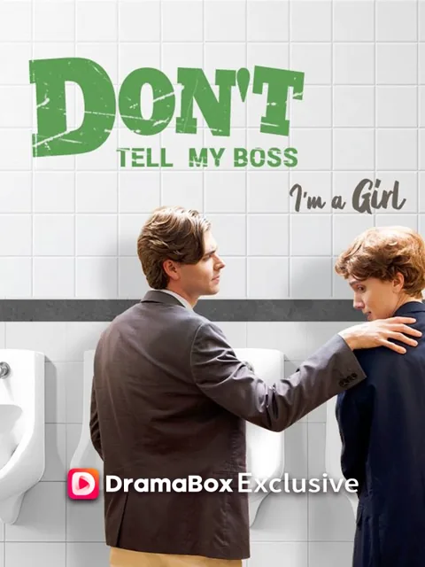 Don't Tell My Boss I'm A Girl