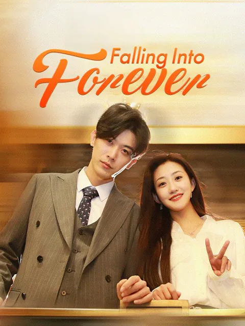 Falling Into Forever