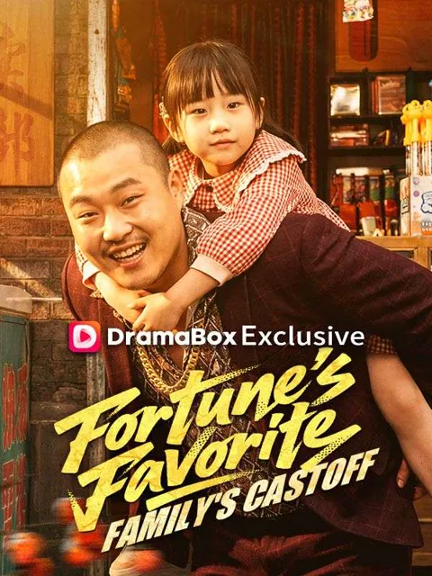 Fortune's Favorite, Family's Castoff