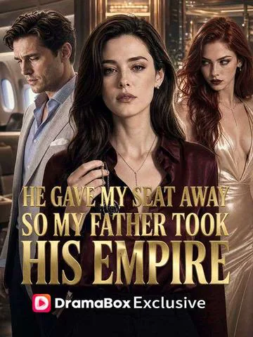 He Gave My Seat Away, So My Father Took His Empire