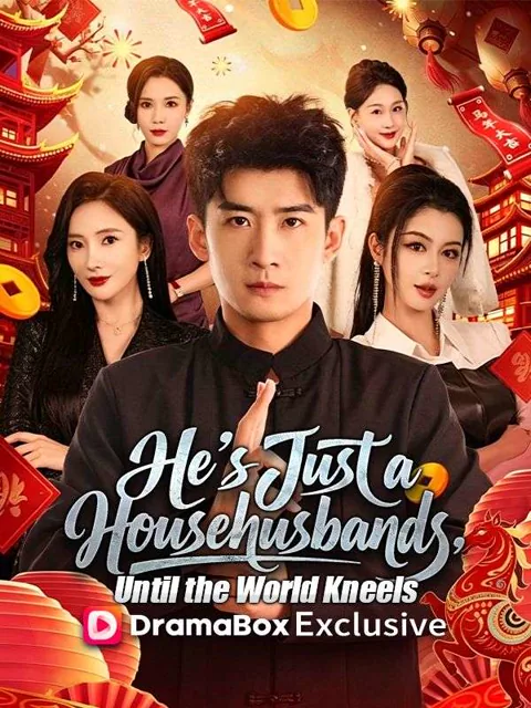 He's Just a Househusband, Until the World Kneels
