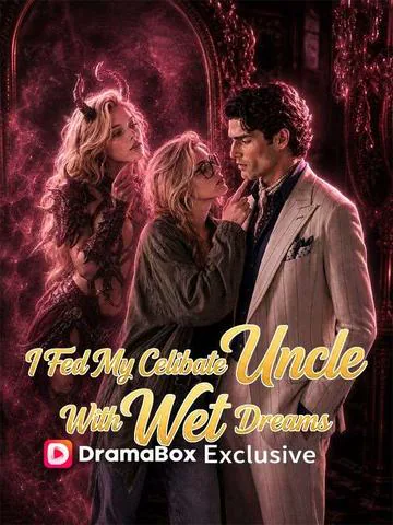 I Fed My Celibate Uncle With Wet Dreams