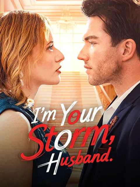 I'm Your Storm, Husband