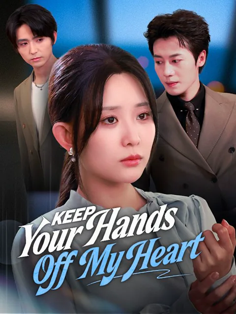 Keep Your Hands Off My Heart (DUBBED)