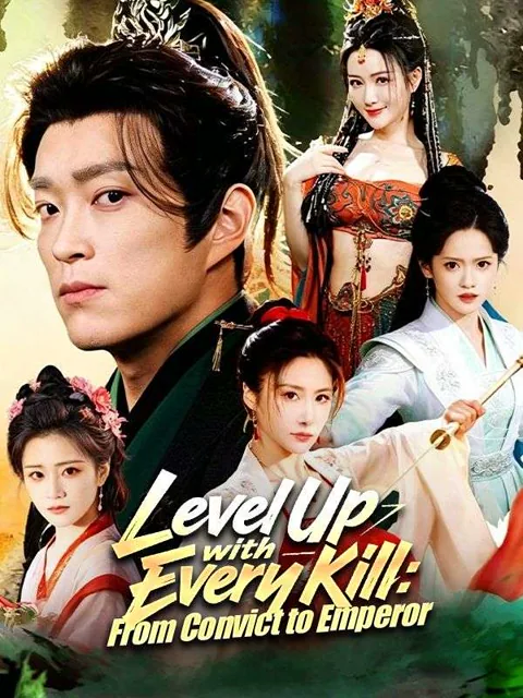 Level Up with Every Kill: From Convict to Emperor