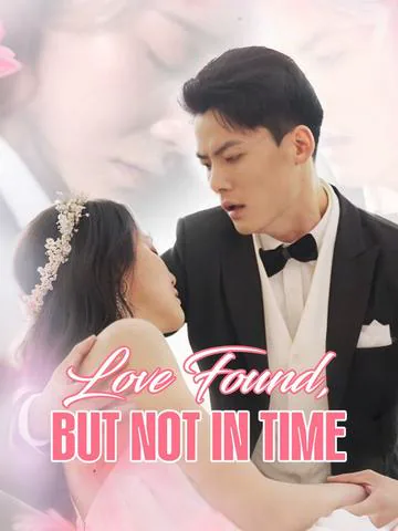 Love Found, But Not in Time（DUBBED）