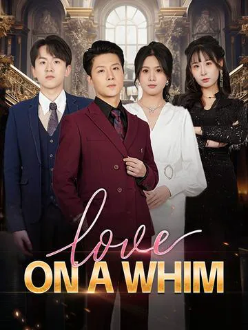Love on a Whim