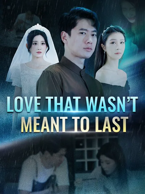 Love That Wasn't Meant to Last (DUBBED)