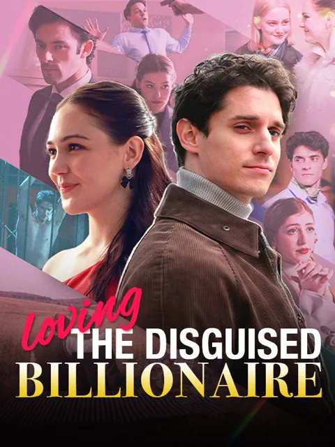 Loving the Disguised Billionaire