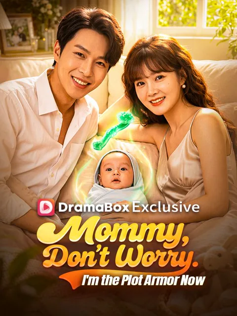 Mommy, Don't Worry. I'm the Plot Armor Now