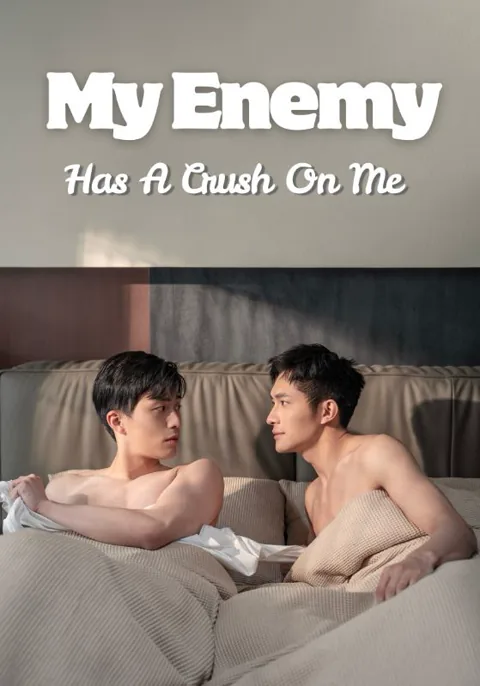 My Enemy Has A Crush On Me