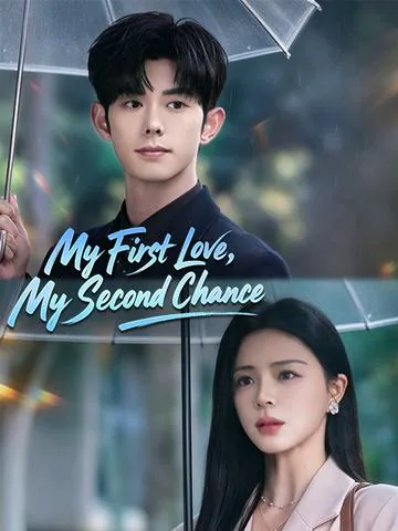 My First Love, My Second Chance