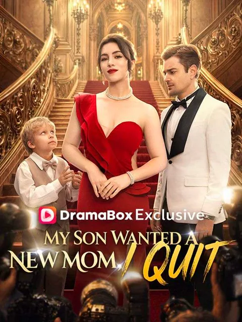 My Son Wanted a New Mom, I Quit