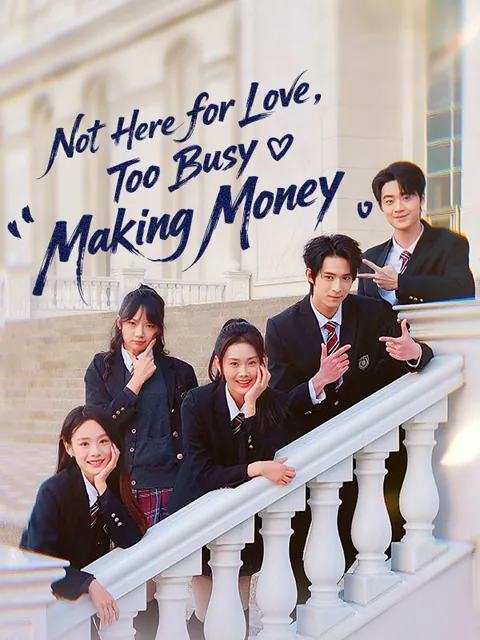 Not Here for Love, Too Busy Making Money