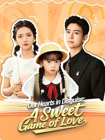 Our Hearts in Disguise: A Sweet Game of Love