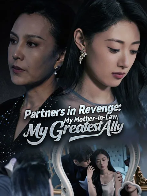 Partners in Revenge: My Mother-in-Law, My Greatest Ally