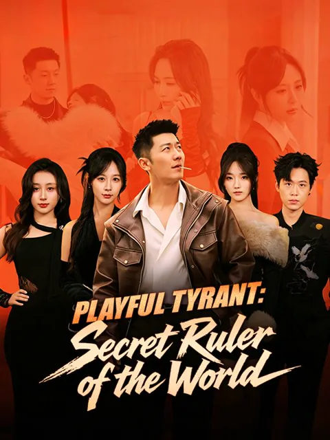 Playful Tyrant: Secret Ruler of the World
