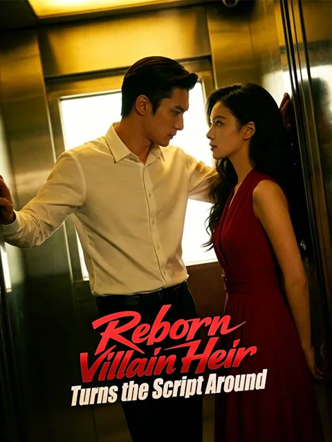 Reborn Villain Heir Turns the Script Around