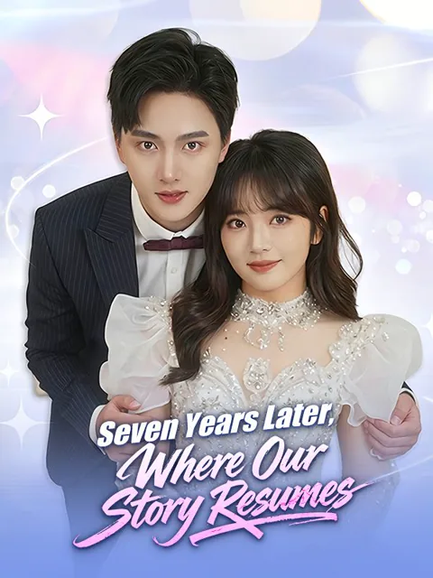 Seven Years Later, Where Our Story Resumes