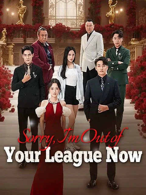 Sorry, I'm Out of Your League Now (DUBBED)