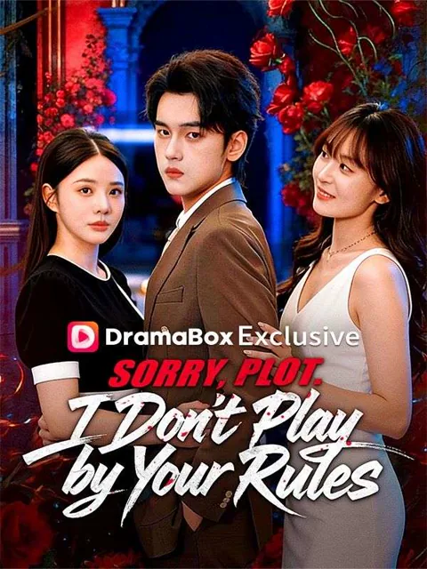 Sorry, Plot. I Don't Play by Your Rules (DUBBED)