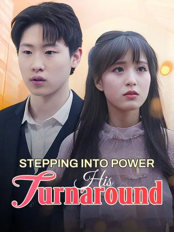 Stepping Into Power: His Turnaround