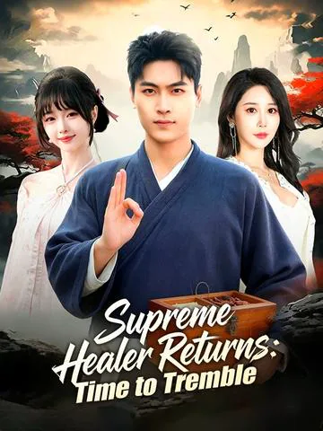 Supreme Healer Returns: Time to Tremble