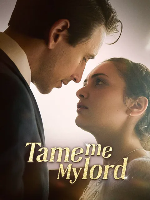 Tame Me, My Lord