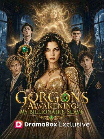 The Gorgon’s Awakening: My Billionaire Slave