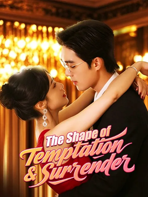 The Shape of Temptation & Surrender