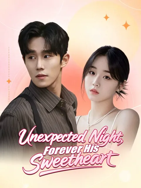 Unexpected Night, Forever His Sweetheart