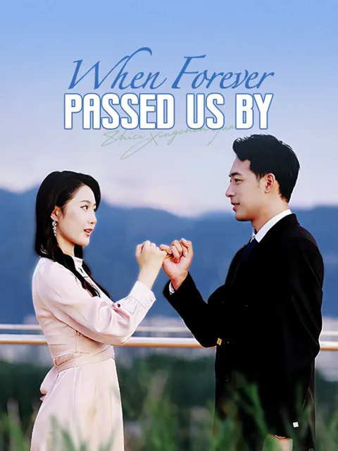 When Forever Passed Us By (DUBBED)