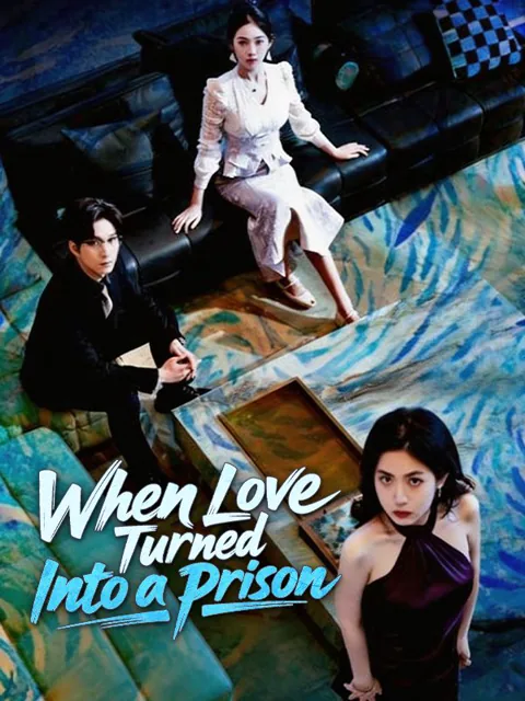 When Love Turned Into a Prison