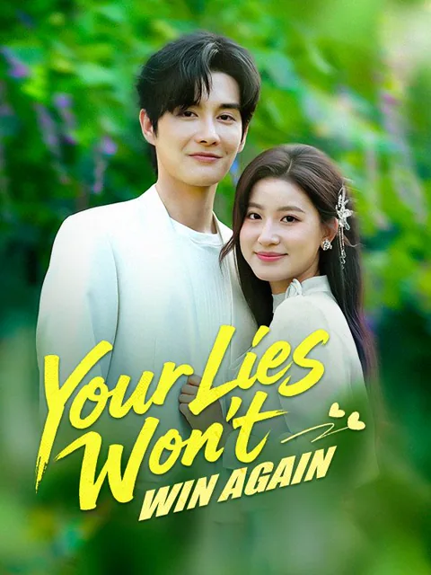 Your Lies Won't Win Again (DUBBED)