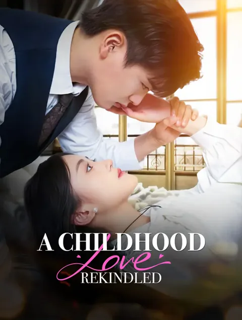 A Childhood Love Rekindled