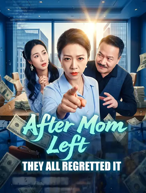 After Mom Left, They All Regretted It