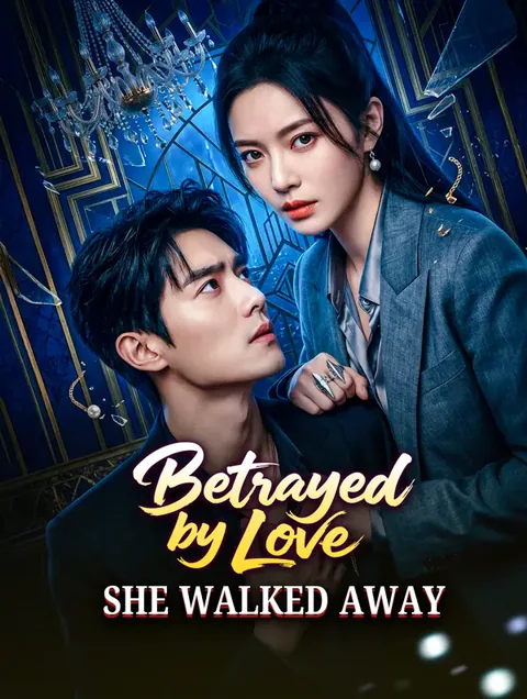 Betrayed by Love, She Walked Away