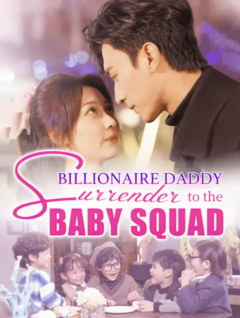 Billionaire Daddy: Surrender to the Baby Squad