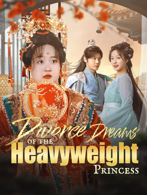 Divorce Dreams of the Heavyweight Princess(Dubbed)